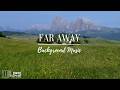 Far Away : Acoustic Folk Calm Peaceful Background Music