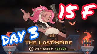 【AFK arena】The Lost Spire Day3 Hard Stage 15