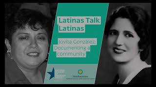 Cynthia Vidaurri Talks About Jovita González: Documenting a Community