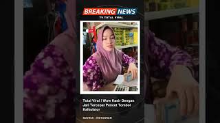 Total Viral ! Kasir Dengan Jari Tercepat Pencet Tombol Kalkulator #viral