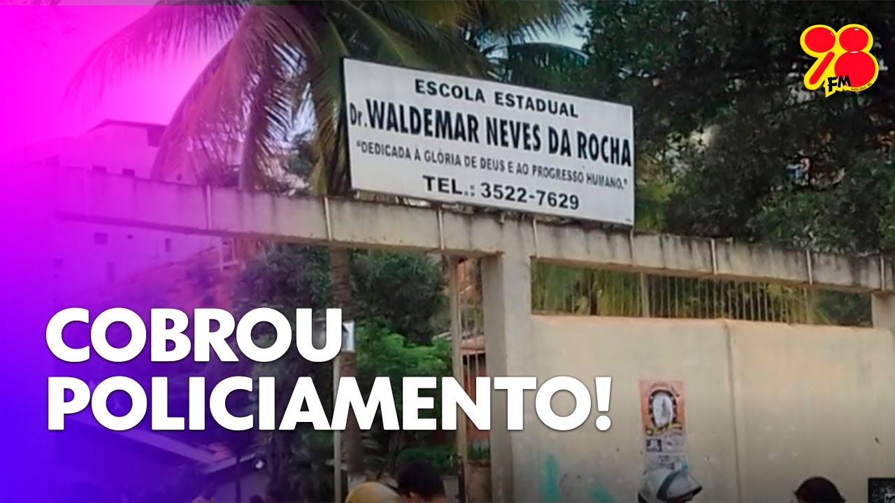 Diretor da escola Waldemar Neves da Rocha cobra a volta do policiamento ...