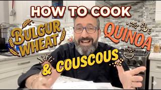 How To Cook Bulgur Wheat Quinoa U0026 Couscous