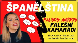 ŠPANĚLŠTINA: Falsos amigos - falešní kamarádi. Dejte si bacha na tahle slova! | #spanglishSbarou