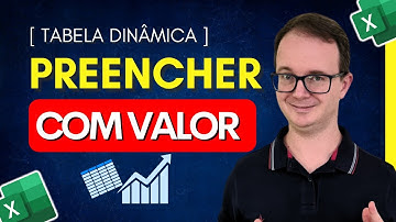 Tabela Dinâmica - Como Preencher Células Vazias - Curso de Excel OnLine