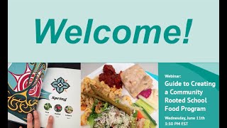 Webinar: Guide to Creating a Community Rooted School Food Program