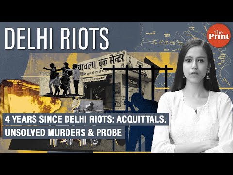 Unsolved murders, acquittals, 757 cases & lapses in probe — 4 years since Delhi riots