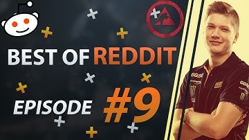 Best of CS:GO Reddit #9 (Awesome Plays, Fails, Funny Moments, Twitch) #CSGO #Reddit #BestOf