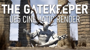 UNREAL ENGINE 5 CINEMATIC RENDER | The Gatekeeper
