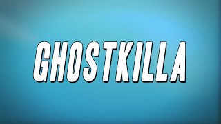 1nonly - GHOSTKILLA ft. Jasiah (Lyrics)