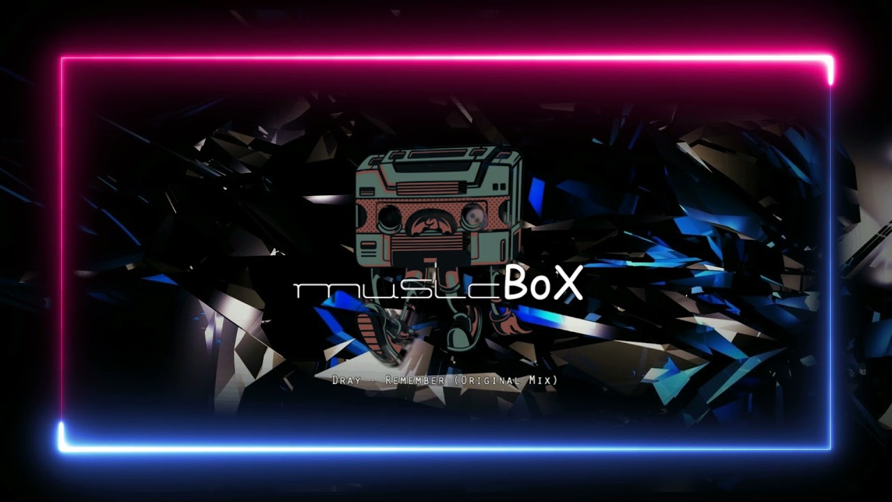 Dray - Remember (Original Mix) [Deep House]