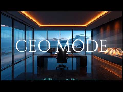 CEO Mode | Deep Focus Music for Productivity, Work & Success
