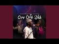 Ore Ofe Sha (Live) (feat. Gbenga Akinfenwa & Jumoke Williams)