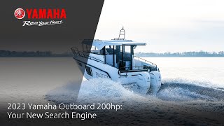 2023 Yamaha Outboard 200hp: Your New Search Engine