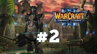 Warcraft 3 Ледяной Трон - Часть 2 - Ужас из глубин - Прохождение кампании Ночные эльфы