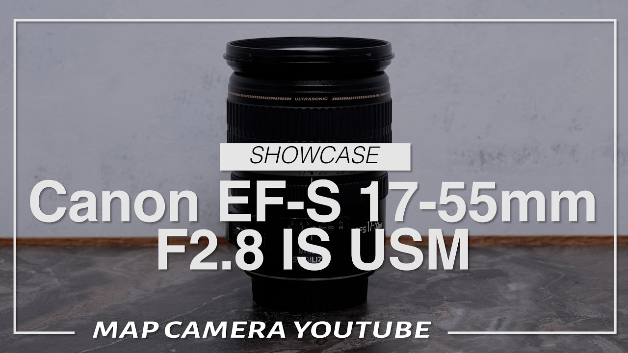 Canon EF-S17-55mm F2.8 IS USM 【商品紹介】 - YouTube