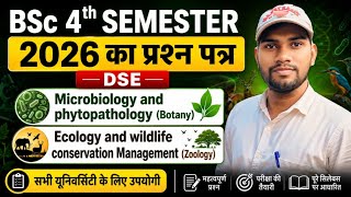 BSc 4th semester DSE - zoology and Botany 2026 Question paper ।। बीएससी चतुर्थ सेमेस्टर प्रश्न पत्र