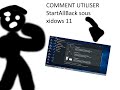tuto comment utiliser StartAllBack