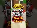 Ranking Die of Death/Forsaken Devesto Memes 🏁