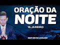 ORAÇÃO DA NOITE -16 DE JANEIRO  (SALMO 91)