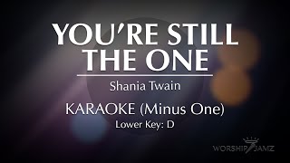 You're Still The One - Shania Twain | Karaoke