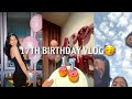 17TH BIRTHDAY VLOG!!