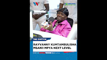 RAYVANNY KUMTAMBULISHA MSANII MPYA NEXT LEVEL 