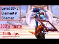 80-81 Elemental Shaman Twink PVE - Mop 5.4 (Stormforge Mistblade)