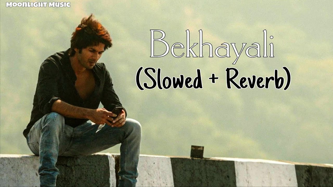 Bekhayali (Slowed and Reverb) | Kabir Singh ❤️‍🔥 | Shahid K | One Sided Love | #trending #kabirsingh