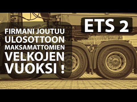 Euro Truck Simulator 2 firmani joutuu ulosottoon maksamattomien velkojen vuoksi !