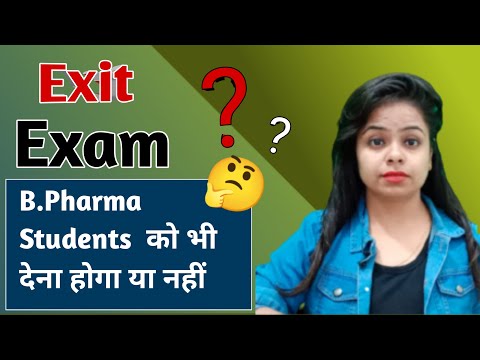 Exit Exam for B Pharma | B Pharma Students ko exit exam dena hoga ya nahi | exit exam full detail