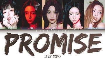 ITZY (있지) – Promise Lyrics (Color Coded Han/Rom/Eng)
