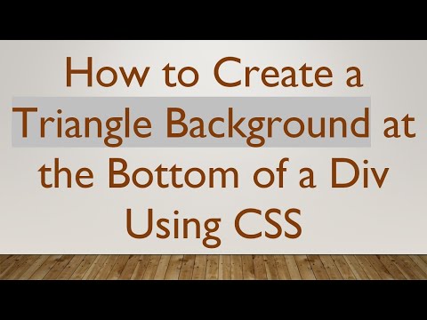 How to Create a Triangle Background at the Bottom of a Div Using CSS
