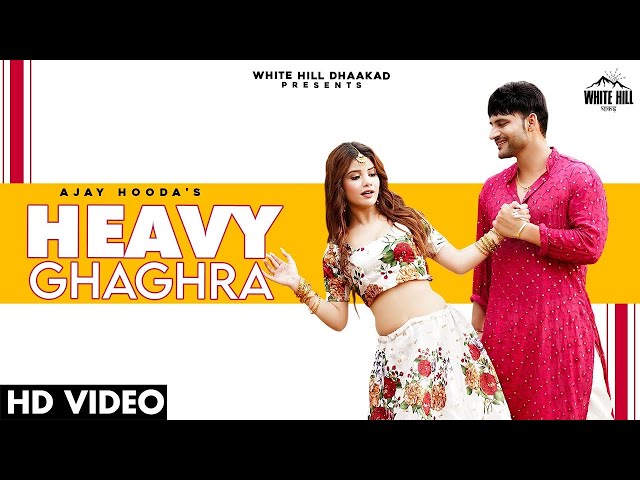 AJAY HOODA : Heavy Ghaghra (Full Video) Sandeep Surila, Kanchan | New Haryanvi Songs Haryanavi 2021 class=