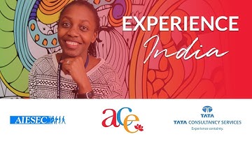 AIESEC & Tata Consultancy Services - Experience India with the ACE Program