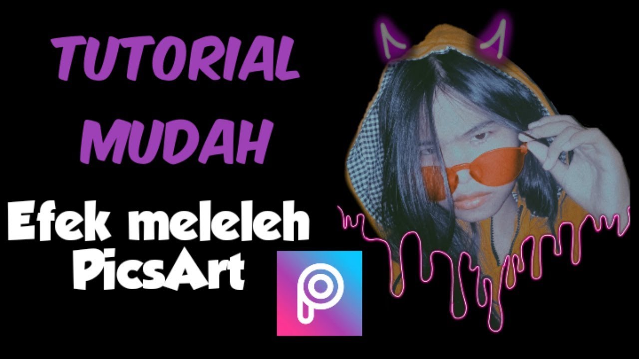 Ternyata Mudah!! Tutorial Mengedit Foto Efek Meleleh Di PicsArt YouTube