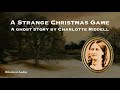 A Strange Christmas Game | A Ghost Story by Charlotte Riddell | Full Audiobook