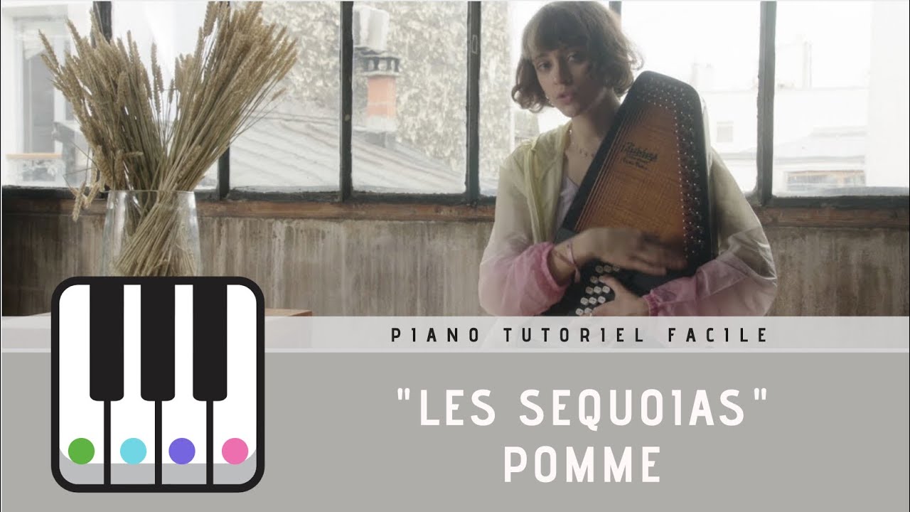 Piano Pomme Les sequoias Tutoriel facile Acordes Chordify