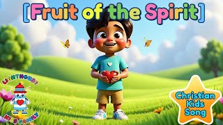 Fruit Of The Spirit Galatians 522 Kids Christian Song With Moving Lyrics Lighthouse Kids Family