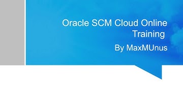 ORACLE SCM CLOUD Training – ORACLE SCM CLOUD Online Training – (ORACLE SCM CLOUD Certification Tips)