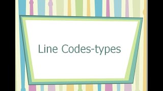 KTU S6 ECE DC EC302  TYPES OF LINE CODES IN DIGITAL COMMUNICATION , MODULE 1, PART 10