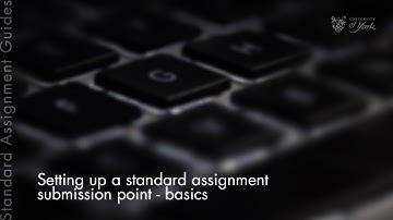 Standard Assignment - Setting up a standard assignment submission point - basics