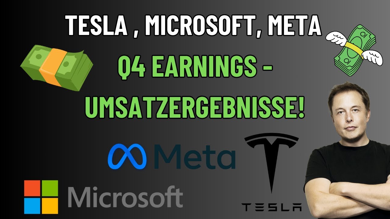 Tesla, Microsoft & Meta - Q4 Earnings Umsatzergebnisse !| Aktien News # ...