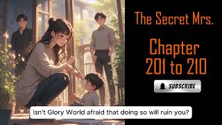 The Secret Mrs Chapter 201 to 210 | CandleLight Audiobooks