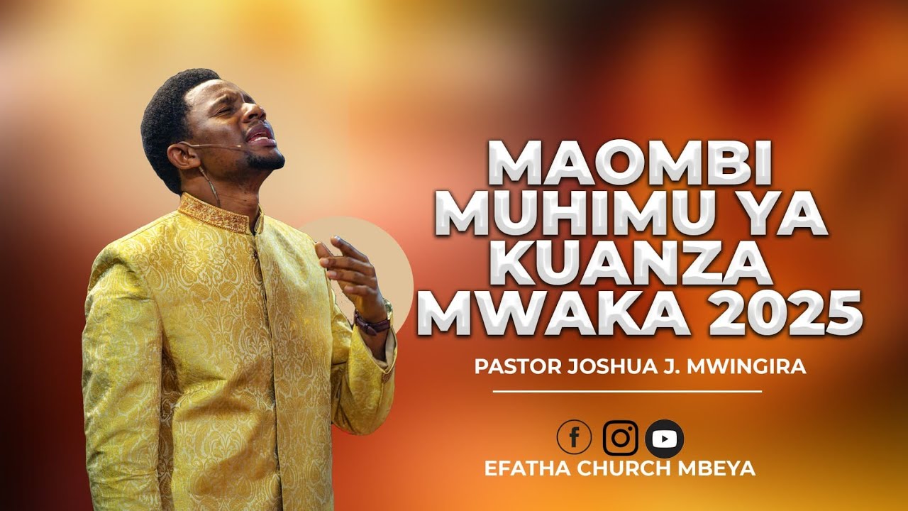 MAENEO 6 YA MAOMBI YA KUZINGATIA KATIKA MWAKA 2025.