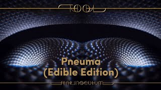 TOOL - PNEUMA (Edible Edition)
