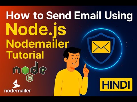 How to Send Email Using Node.js  Nodemailer Tutorial (Hindi)