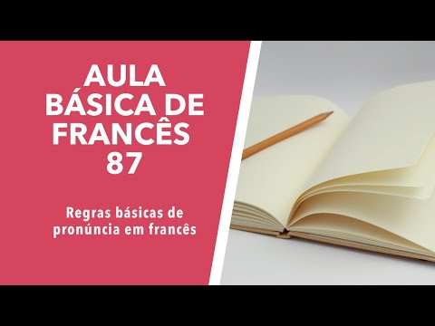 Regras básicas de pronúncia em francês | Avec Elisa