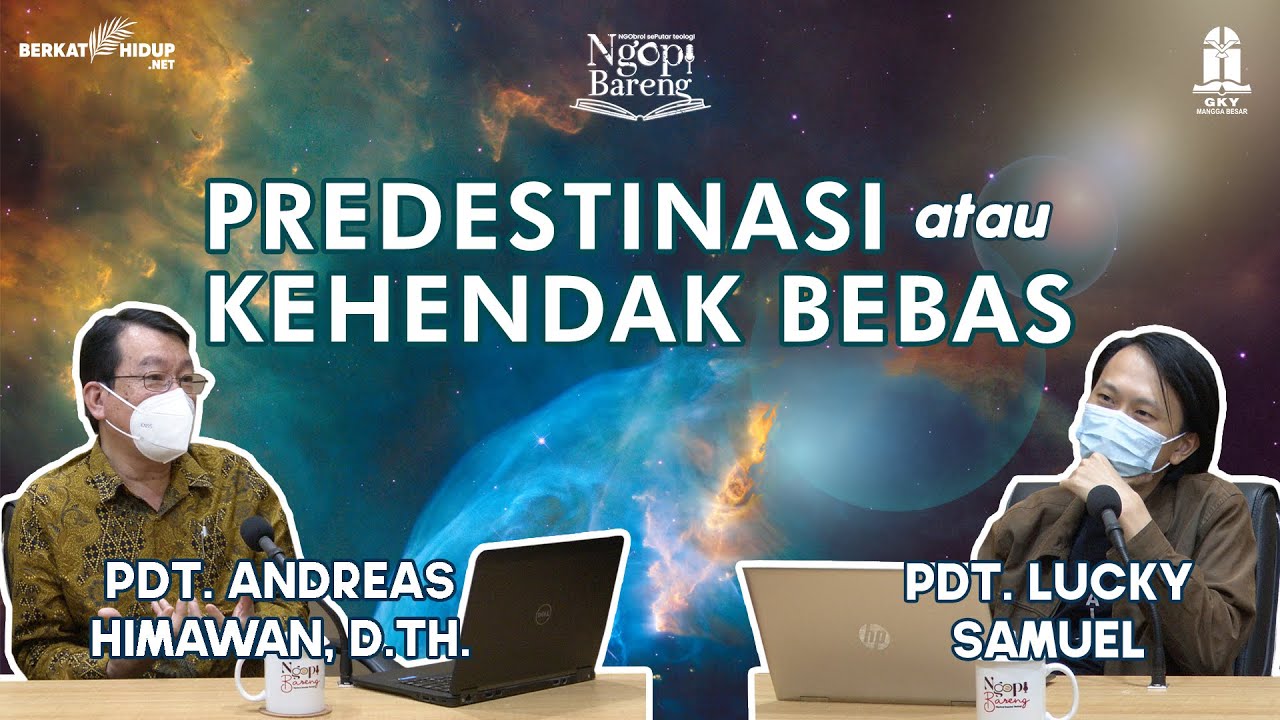 Ngopi Bareng 018 - Predestinasi Atau Kehendak Bebas?