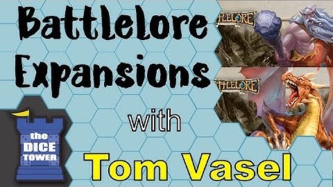 Battlelore Monster Expansions Review - with Tom Vasel