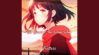 The Sound of the Warm Wind